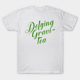 Defying Gravity Wicked Musical Pun T-Shirt